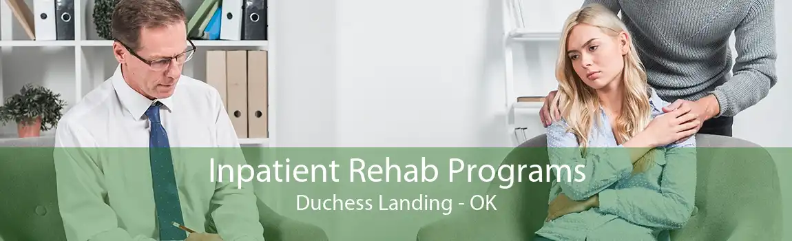Inpatient Rehab Programs Duchess Landing - OK