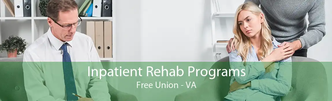 Inpatient Rehab Programs Free Union - VA