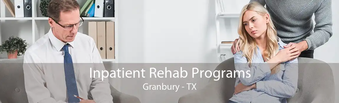 Inpatient Rehab Programs Granbury - TX