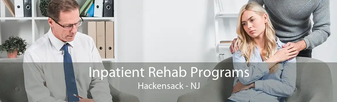 Inpatient Rehab Programs Hackensack - NJ