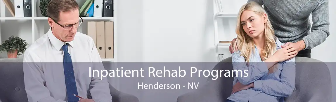 Inpatient Rehab Programs Henderson - NV