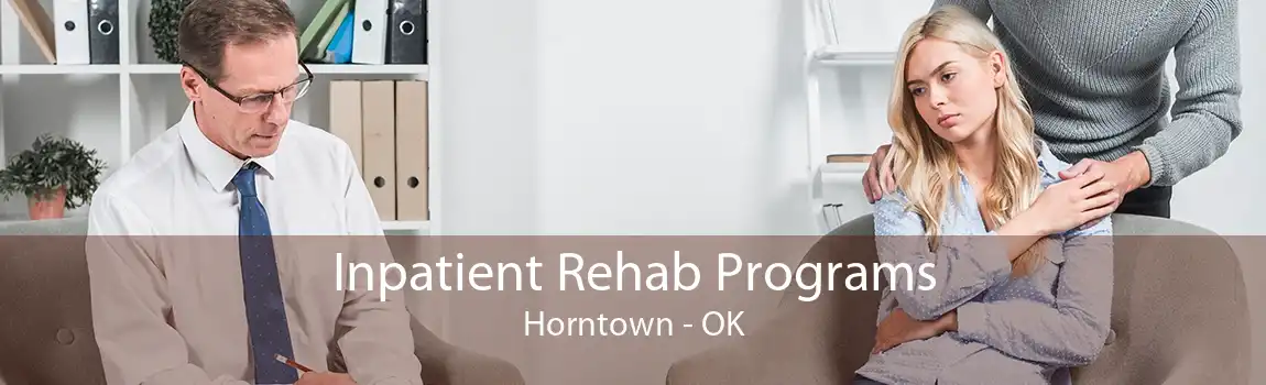 Inpatient Rehab Programs Horntown - OK