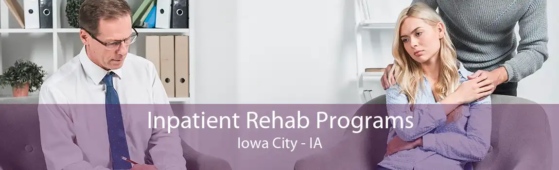 Inpatient Rehab Programs Iowa City - IA
