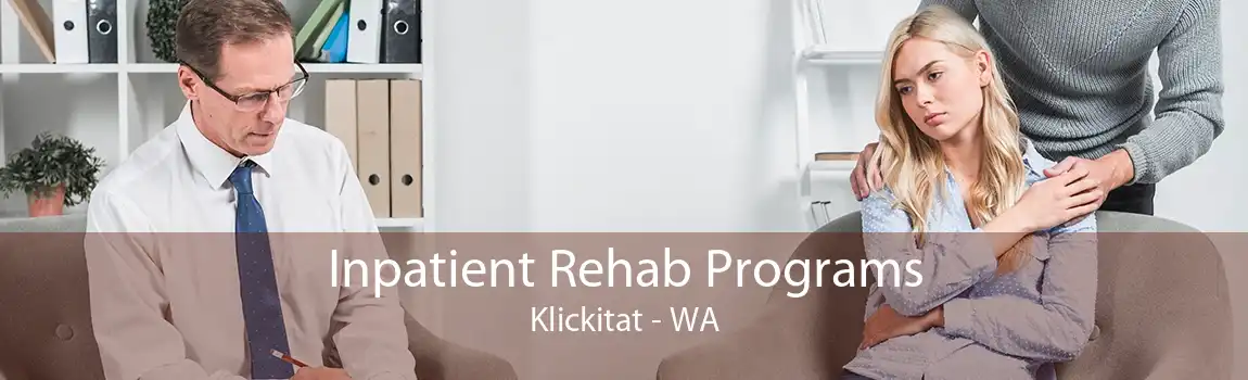 Inpatient Rehab Programs Klickitat - WA