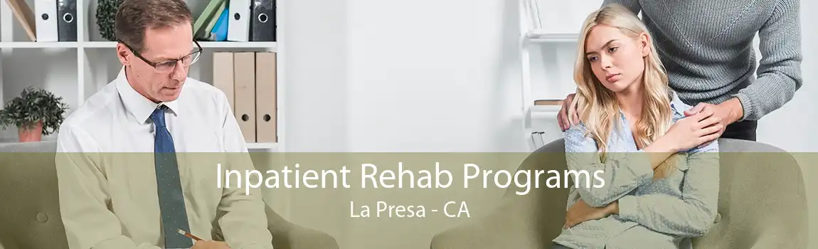 Inpatient Rehab Programs La Presa - CA