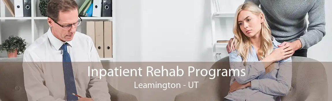 Inpatient Rehab Programs Leamington - UT