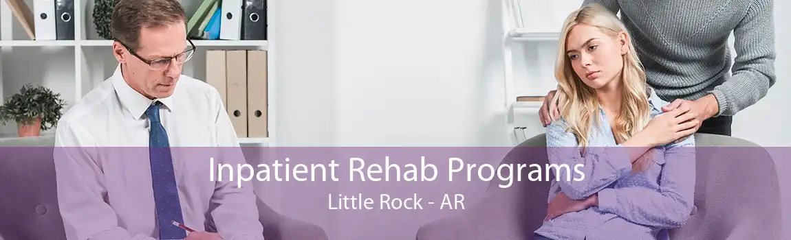 Inpatient Rehab Programs Little Rock - AR