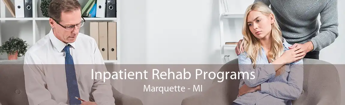 Inpatient Rehab Programs Marquette - MI