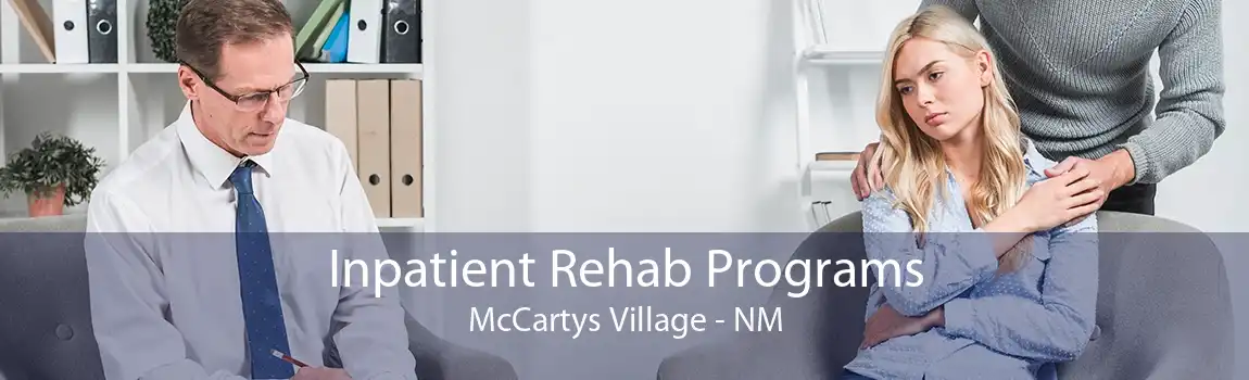 Inpatient Rehab Programs McCartys Village - NM