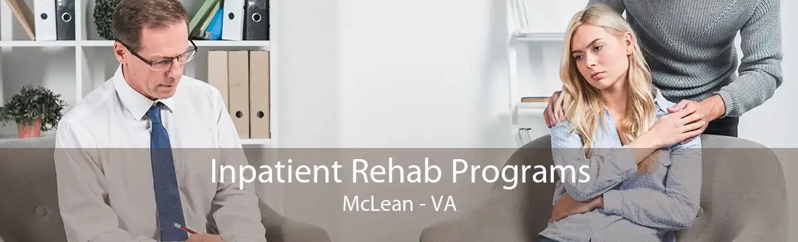 Inpatient Rehab Programs McLean - VA