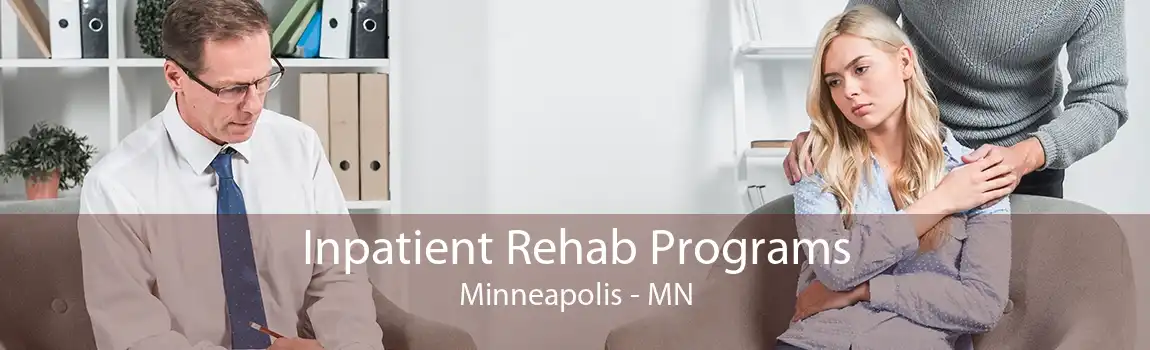 Inpatient Rehab Programs Minneapolis - MN