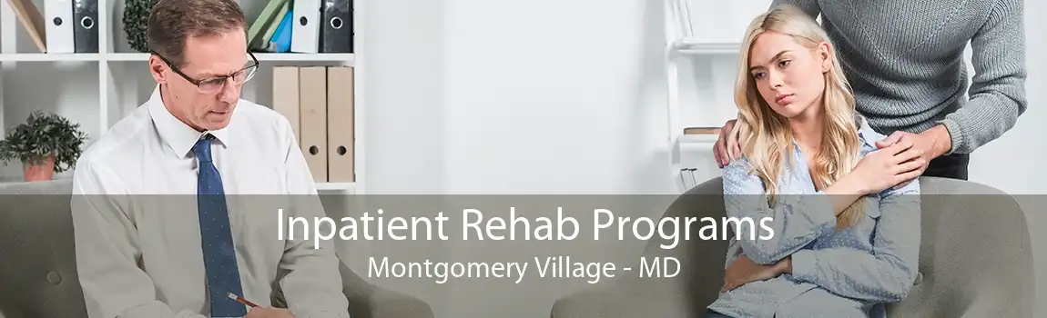 Inpatient Rehab Programs Montgomery Village - MD