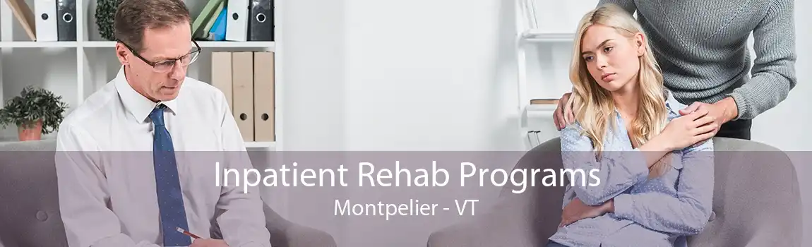 Inpatient Rehab Programs Montpelier - VT