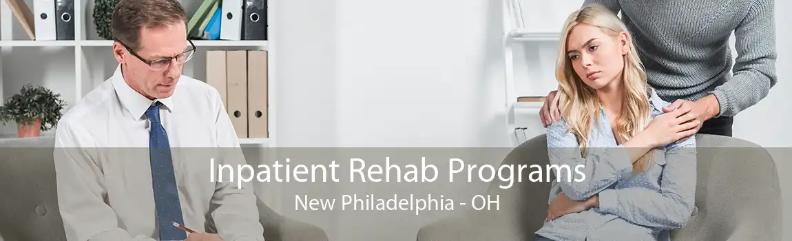 Inpatient Rehab Programs New Philadelphia - OH