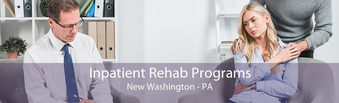 Inpatient Rehab Programs New Washington - PA