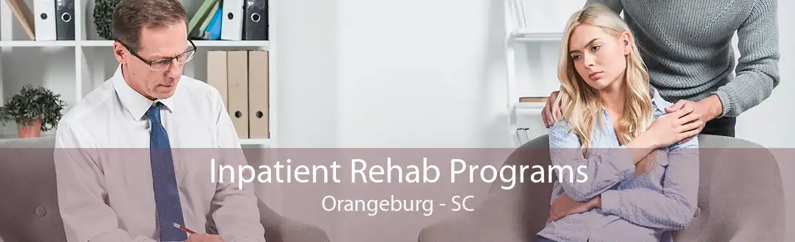 Inpatient Rehab Programs Orangeburg - SC
