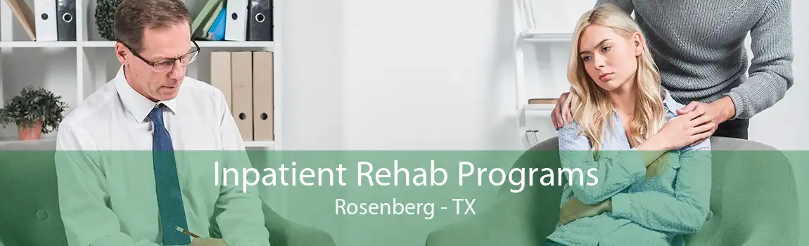 Inpatient Rehab Programs Rosenberg - TX
