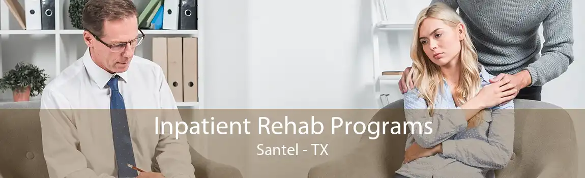 Inpatient Rehab Programs Santel - TX
