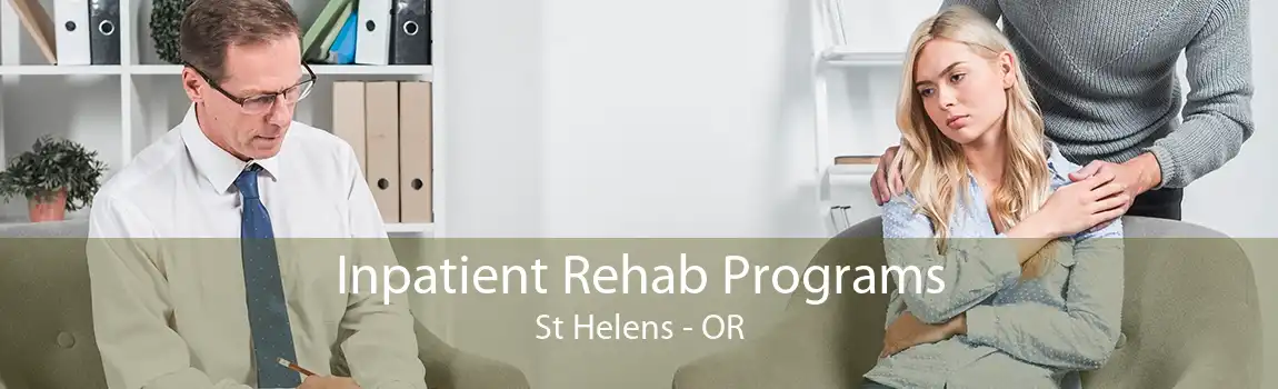 Inpatient Rehab Programs St Helens - OR