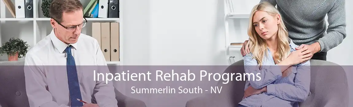 Inpatient Rehab Programs Summerlin South - NV