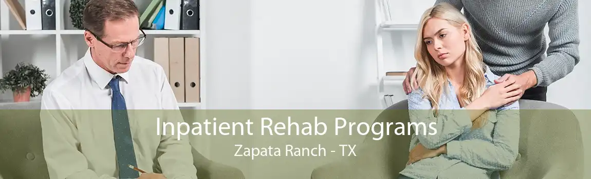 Inpatient Rehab Programs Zapata Ranch - TX