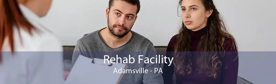 Rehab Facility Adamsville - PA