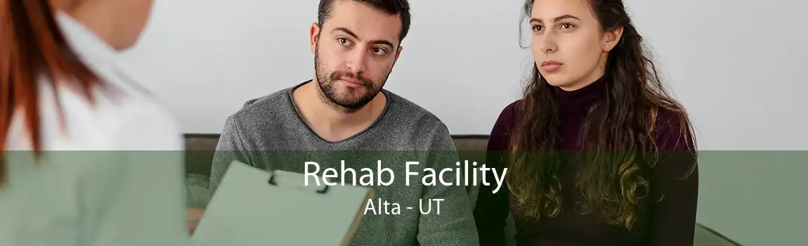 Rehab Facility Alta - UT
