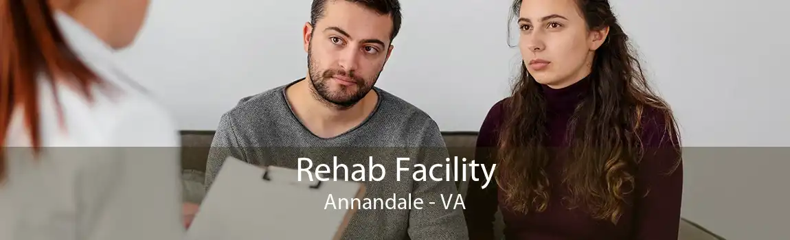 Rehab Facility Annandale - VA