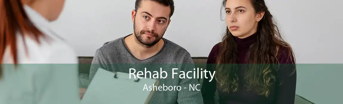 Rehab Facility Asheboro - NC