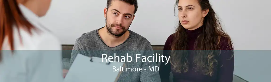 Rehab Facility Baltimore - MD