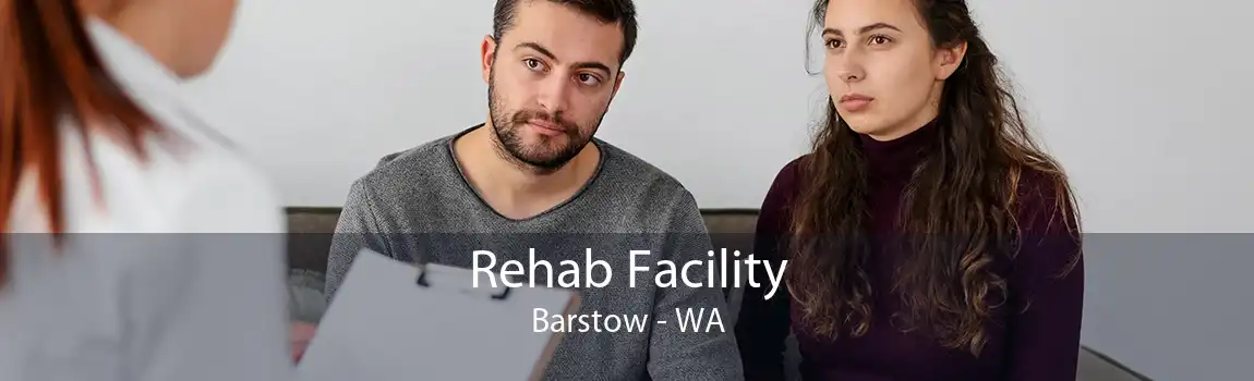 Rehab Facility Barstow - WA