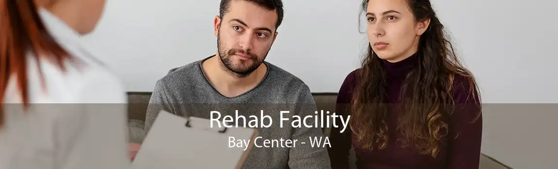 Rehab Facility Bay Center - WA