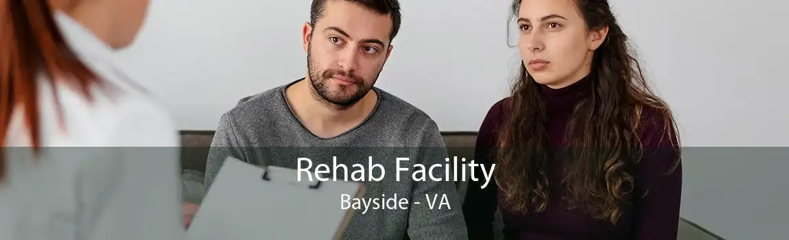 Rehab Facility Bayside - VA