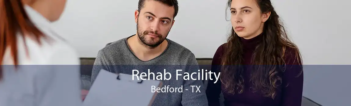 Rehab Facility Bedford - TX