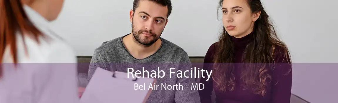 Rehab Facility Bel Air North - MD