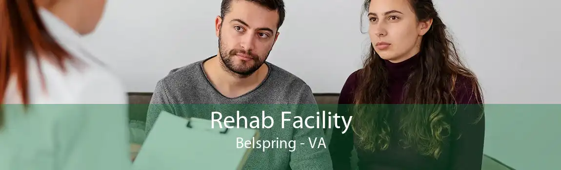 Rehab Facility Belspring - VA