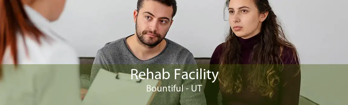 Rehab Facility Bountiful - UT