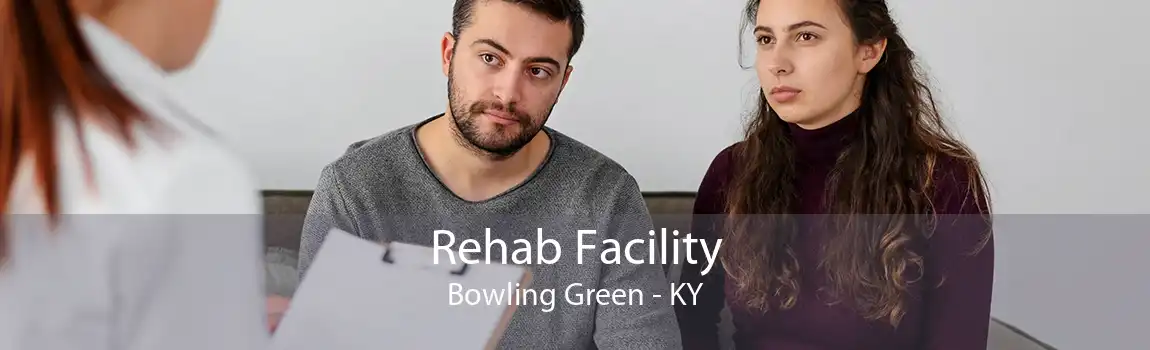 Rehab Facility Bowling Green - KY