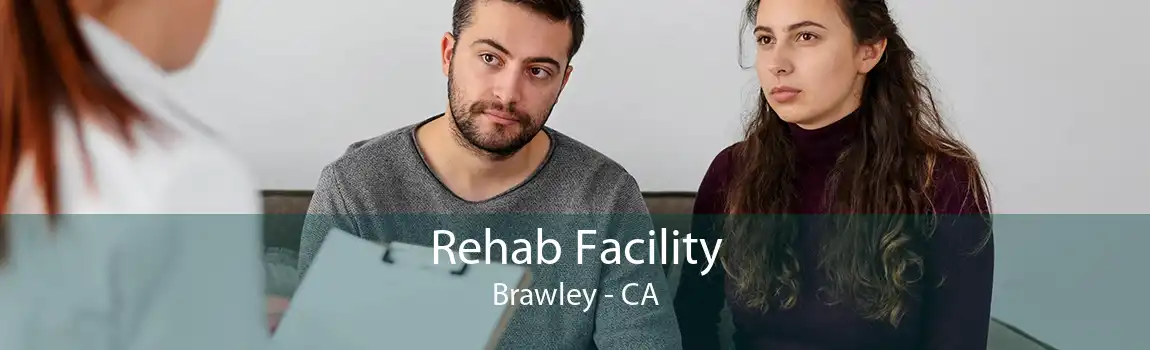 Rehab Facility Brawley - CA