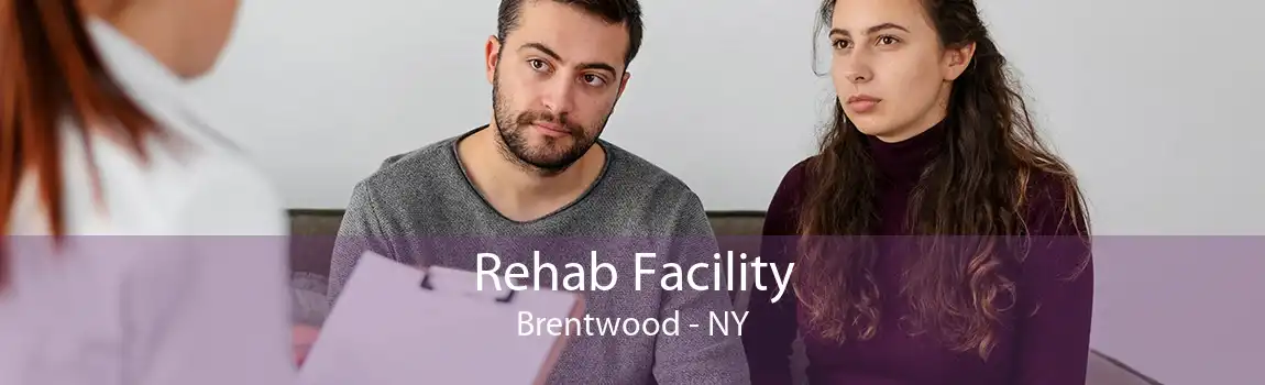 Rehab Facility Brentwood - NY