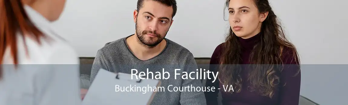Rehab Facility Buckingham Courthouse - VA