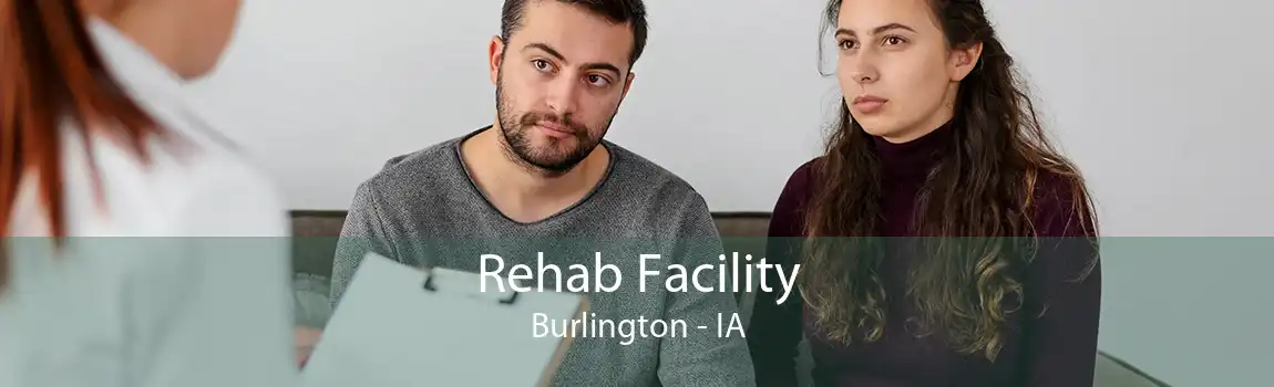 Rehab Facility Burlington - IA