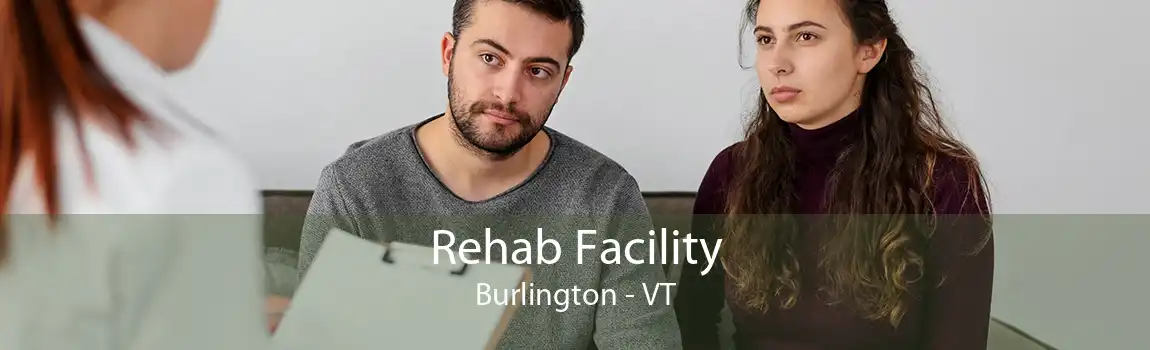 Rehab Facility Burlington - VT