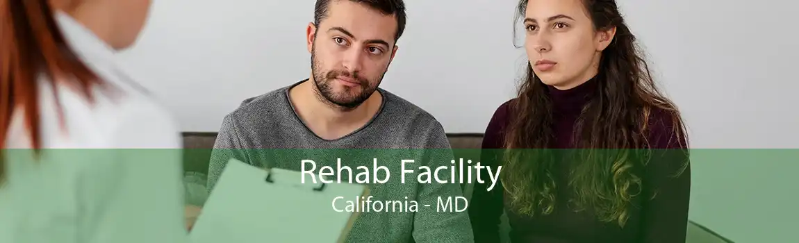Rehab Facility California - MD