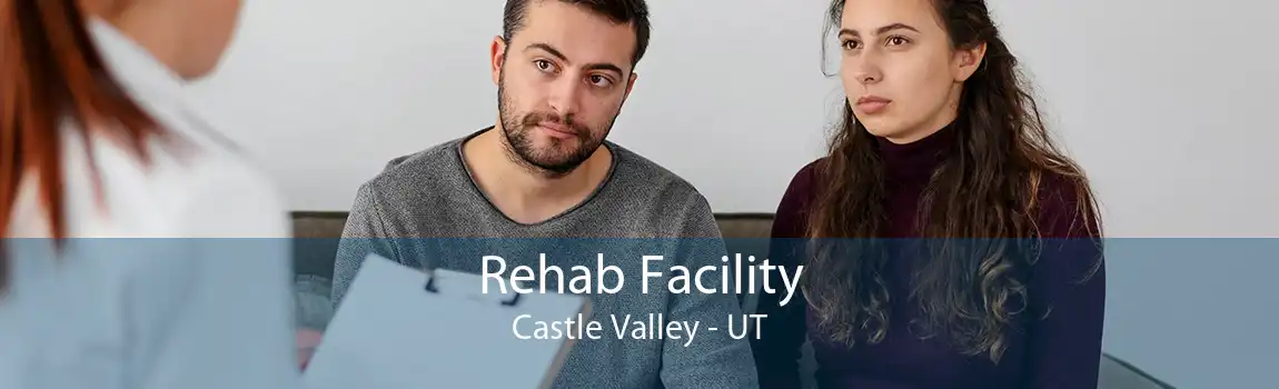 Rehab Facility Castle Valley - UT