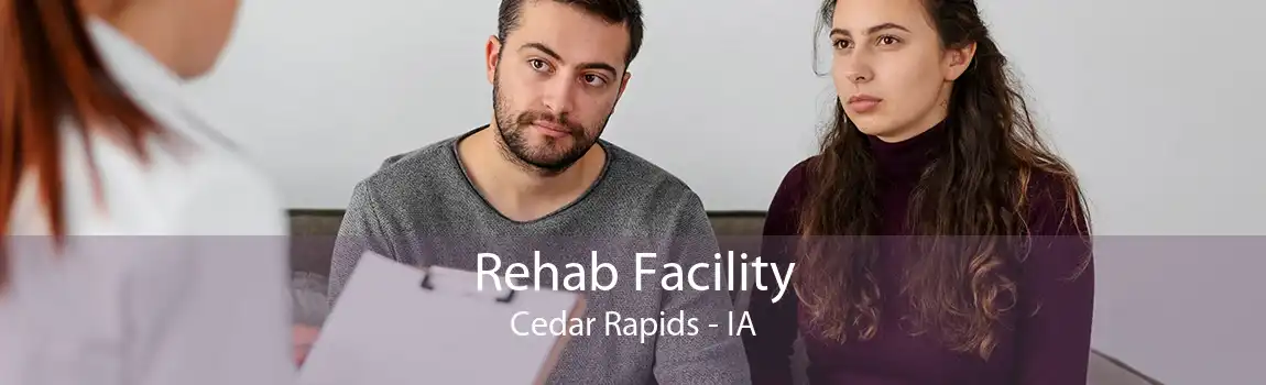 Rehab Facility Cedar Rapids - IA