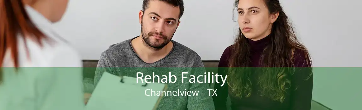 Rehab Facility Channelview - TX