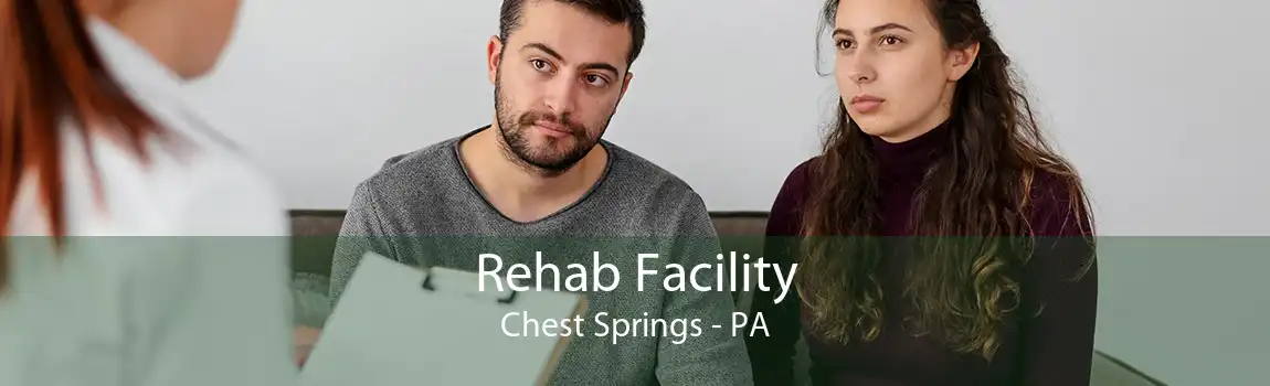 Rehab Facility Chest Springs - PA