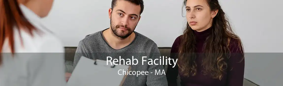 Rehab Facility Chicopee - MA