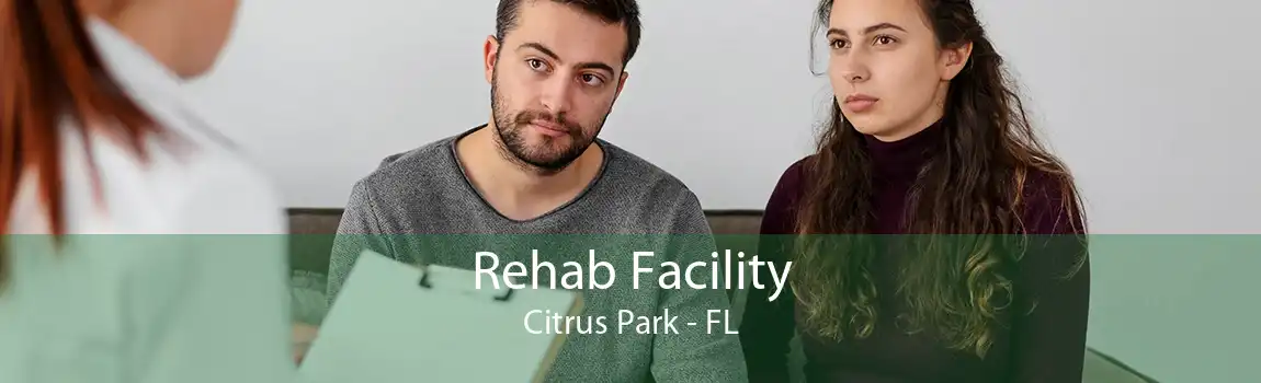 Rehab Facility Citrus Park - FL